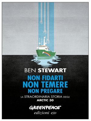 cover image of Non fidarti non temere non pregare. La straordinaria storia degli Arctic 30